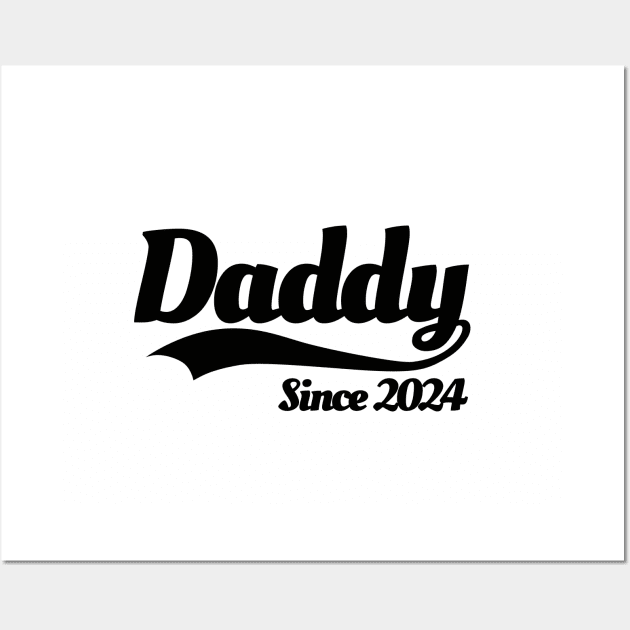 Daddy since 2024 father pregnancy pregnant baby Wall Art by LaundryFactory